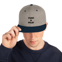 Push & Pray Snapback Hat