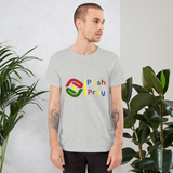 Push & Pray Short-Sleeve Unisex T-Shirt