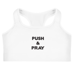 Push & Pray Sports bra