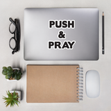 Push & Pray Bubble-free stickers